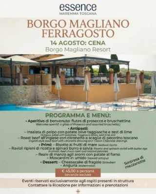 Ferragosto in Toscana ha due anime, tra i sapori della Maremma e l’atmosfera dell’Isola d’Elba.

A Borgo Magliano Resort, il 14 agosto si celebra a tavola con una Cena di Ferragosto tra specialità toscane e mediterranee, dall’aperitivo al dessert, e una sorpresa di mezzanotte.

All’Hotel Le Picchiaie, invece, il 14 e 15 agosto diventano un’occasione per stare insieme tra Gran Aperitivo in piscina, Gala di Ferragosto, cocomerata, musica e festeggiamenti fino a tarda sera.

Due destinazioni, due modi di vivere l’estate. Un unico modo di festeggiare Ferragosto: insieme.
